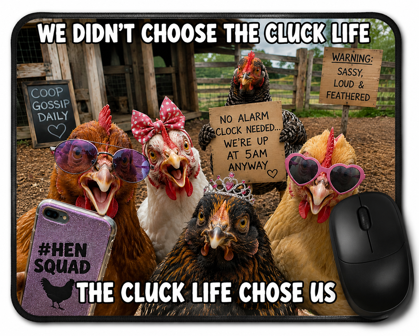 Sassy Chickens Desk Mouse Pad